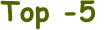 Top -5